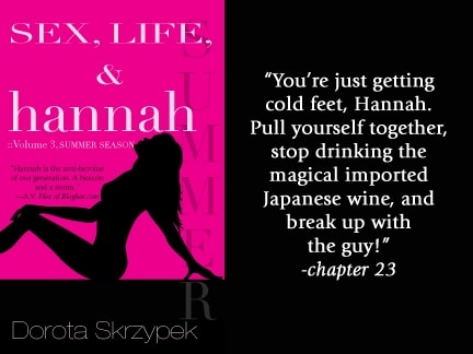 Sex, Life, & Hannah-Breaking Up Can Be Hard To Do